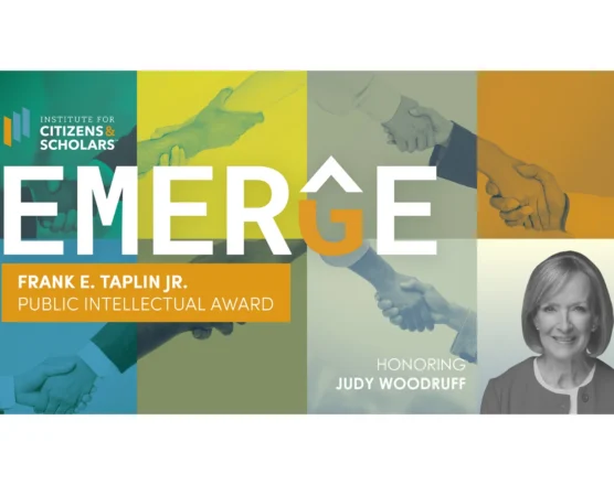 Institute for Citizens & Scholars to Honor Judy Woodruff with 2025 Frank E. Taplin, Jr. Public Intellectual Award